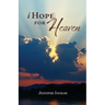 I Hope for Heaven