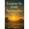 Lessons in Daily Spirituality: Lifting of the Veil