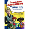 Teaching Reading Comprehension with Graphic Texts: An Illustrated Adventure