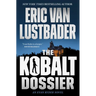 The Kobalt Dossier: An Evan Ryder Novel
