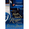 Never Trust a Rogue: An Heiress in London Novel