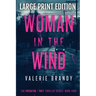 The Woman in the Wind: The Predator/ Prey Thriller Series: Book Four: Large Print Edition