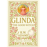 Glinda: The GOOD Witch