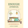 Enough: A Retirement Life That Works for Me