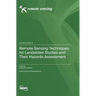 Remote Sensing Techniques for Landslides Studies and Their Hazards Assessment