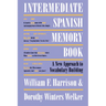 Intermediate Spanish Memory Book: A New Approach to Vocabulary Building