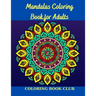 Mandalas Coloring Book for Adults