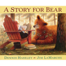 A Story for Bear