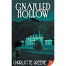 Gnarled Hollow