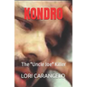 Kondro: The "Uncle Joe" Killer