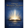 52 Weeks of Systematic Theology for Every Christian-WORKBOOK: Understanding Christian Doctrine with Clarity and Depth