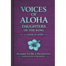Voices of ALOHA; Daughters of the King VOL. 1: A Choir of Hope