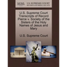 U.S. Supreme Court Transcripts of Record Pierce V. Society of the Sisters of the Holy Names of Jesus and Mary