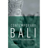 Contemporary Bali: Contested Space and Governance