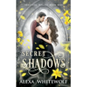 Secret Shadows: A Greek God Paranormal Romance