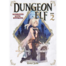 Dungeon Elf: What's a Dungeon Without Treasure Chests? Vol. 2