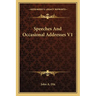 Speeches and Occasional Addresses V1