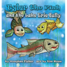Tyler the Fish and the Lake Erie Bully