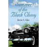 Summer of the Black Chevy