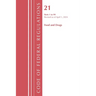 Code of Federal Regulations, Title 21 Food Drugs 1 - 99, Revised as of April 1, 2024
