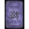 Triumph of the Elderoak
