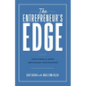 The Entrepreneur's Edge: How to Build, Grow, and Manage Your Business