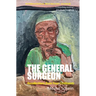 The General Surgeon: Recollections from Four Continents