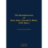 The Reminiscences of Rear Adm. Norvell G. Ward, USN (Ret.): 1912-2005