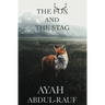 The Fox and The Stag