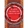 Reading the Bible on Turtle Island: An Invitation to North American Indigenous Interpretation