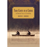 Two Coots in a Canoe: An Unusual Story Of Friendship