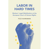 Labor in Hard Times