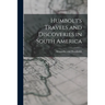 Humbolt's Travels and Discoveries in South America