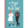 The Royal & the Rich Girl: A Clean Christian Royal Romance