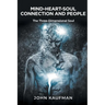 Mind-Heart-Soul Connection and People