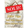 Sold!: 200+ Tips to Sell Your Home for More Money Fast
