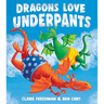 Dragons Love Underpants