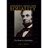 Lincoln's Quest for Equality