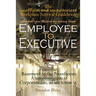 Employee to Executive