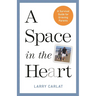 A Space in the Heart: A Survival Guide for Grieving Parents