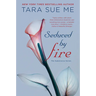 Seduced By Fire