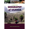 A Contemporary Geography of Uganda