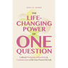 The Life-Changing Power of One Question