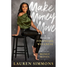Make Money Move: A Guide to Financial Wellness