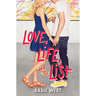 Love, Life, and the List
