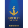 Homeless: The Truth?