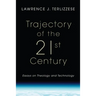 Trajectory of the 21st Century