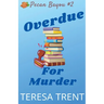 Overdue for Murder