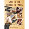 Same Road, Different Paths