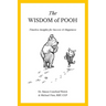 The Wisdom of Pooh: Timeless Insights for Success & Happiness